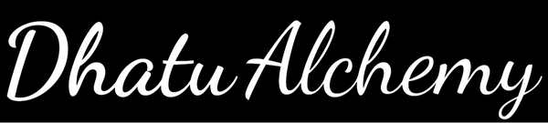 Dhatu Alchemy