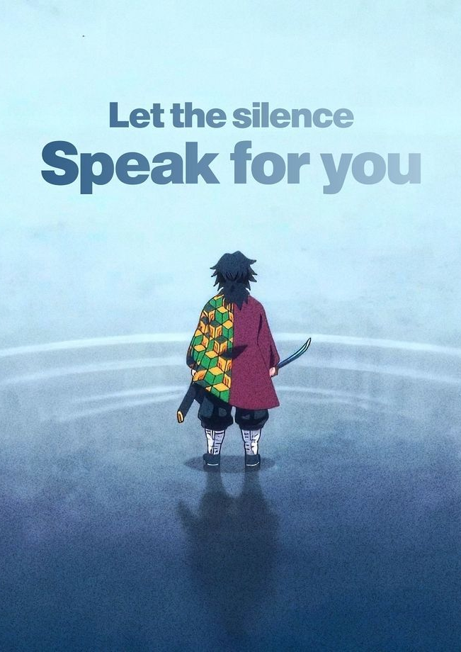 Let the Silence Speak for You Demon Slayer