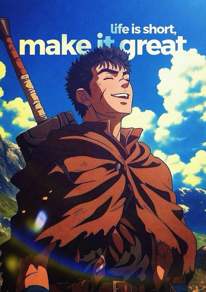 Life is Short Make It Great